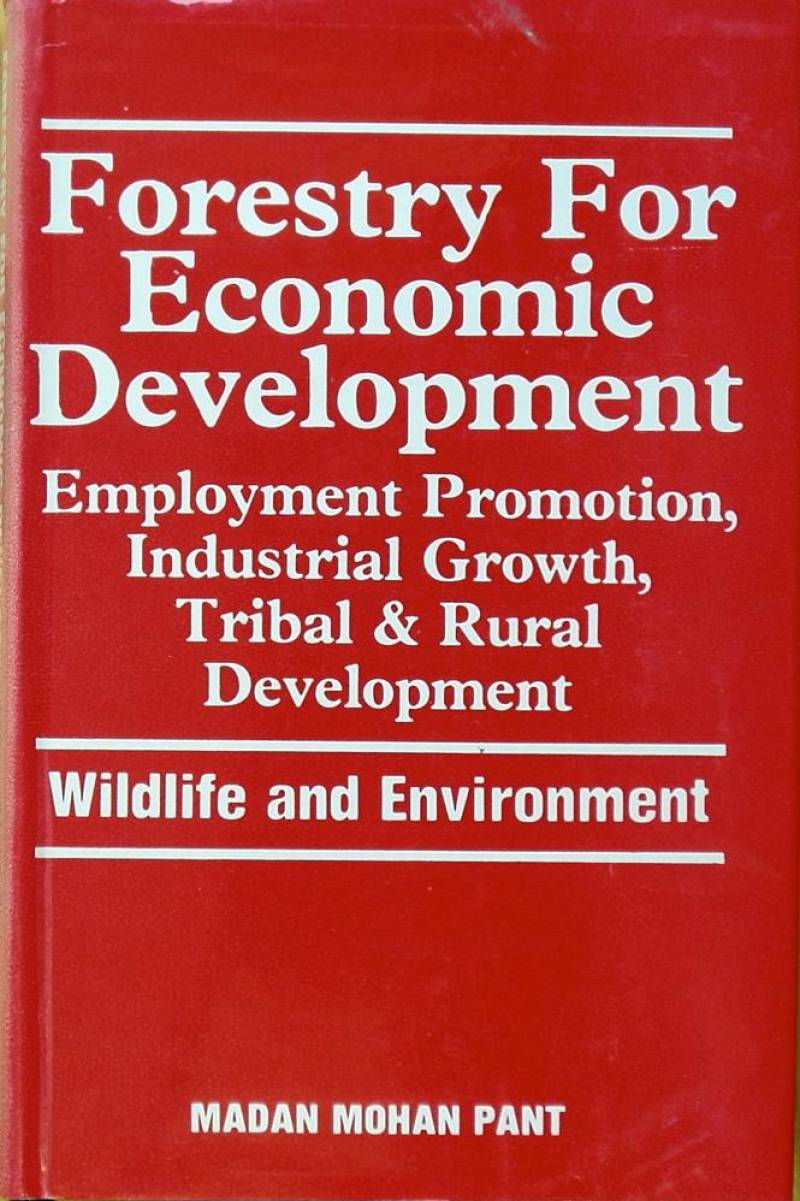Forestry For Economic Development - Wildlife & Environment