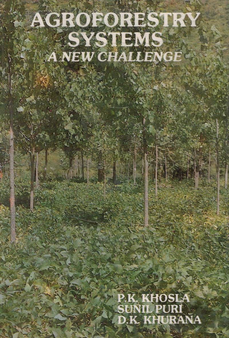 Agroforestry Systems - A New Challenge