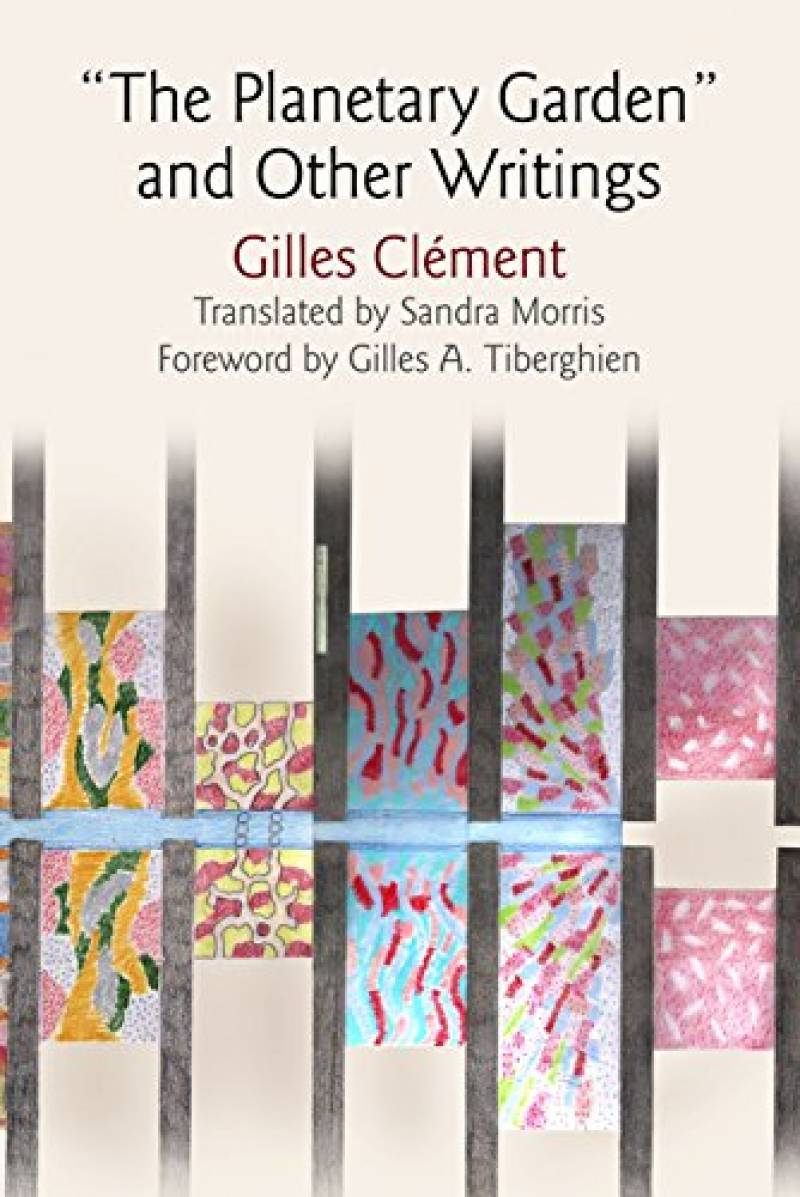 The Planetry Garden And Other Writings
