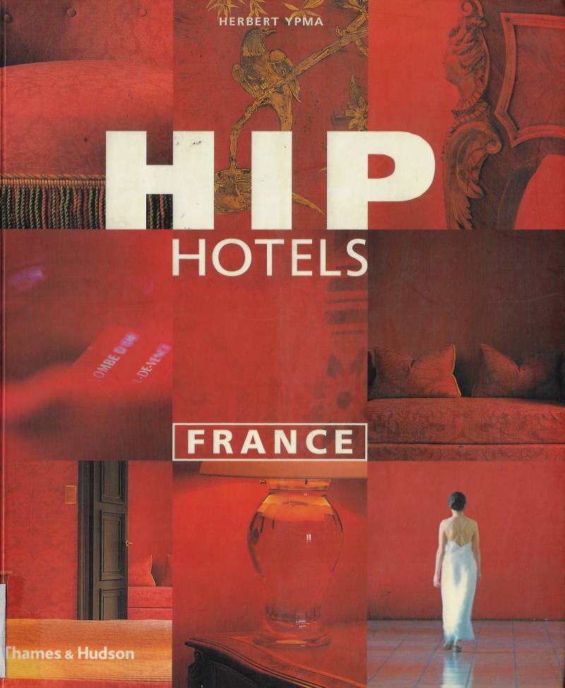 Hip Hotels - France