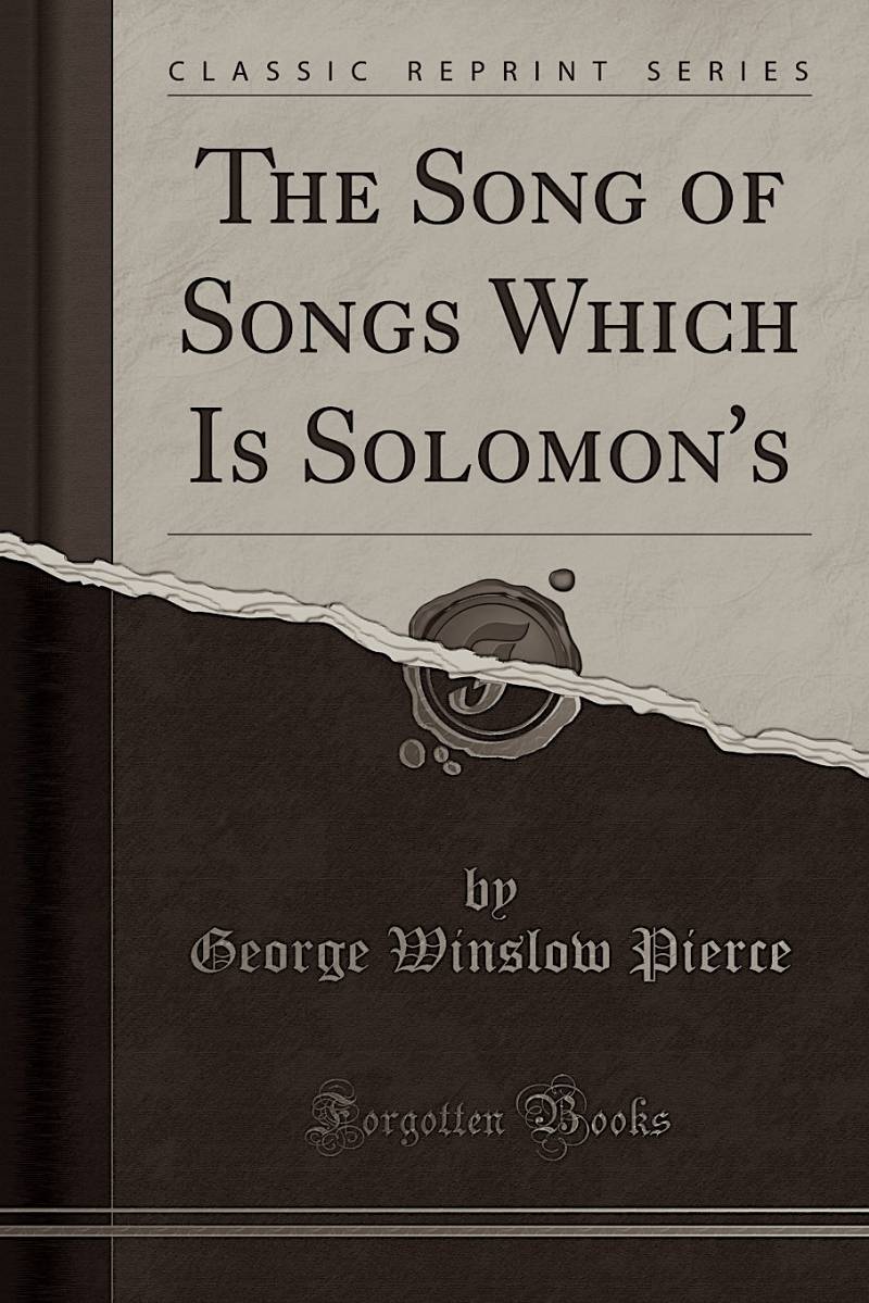 The Song Of Songs Which Is Solomon's
