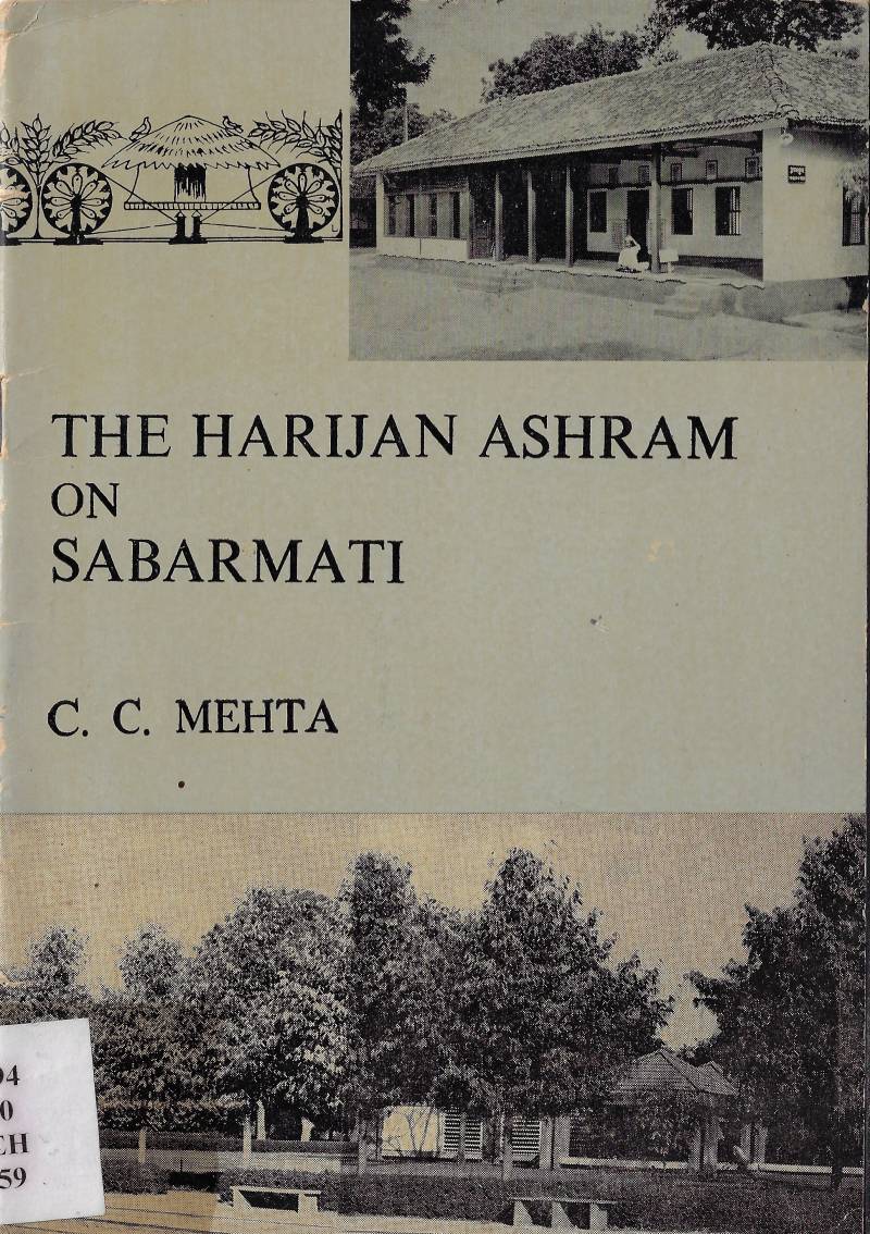 The Harijan Ashram On Sabarmati