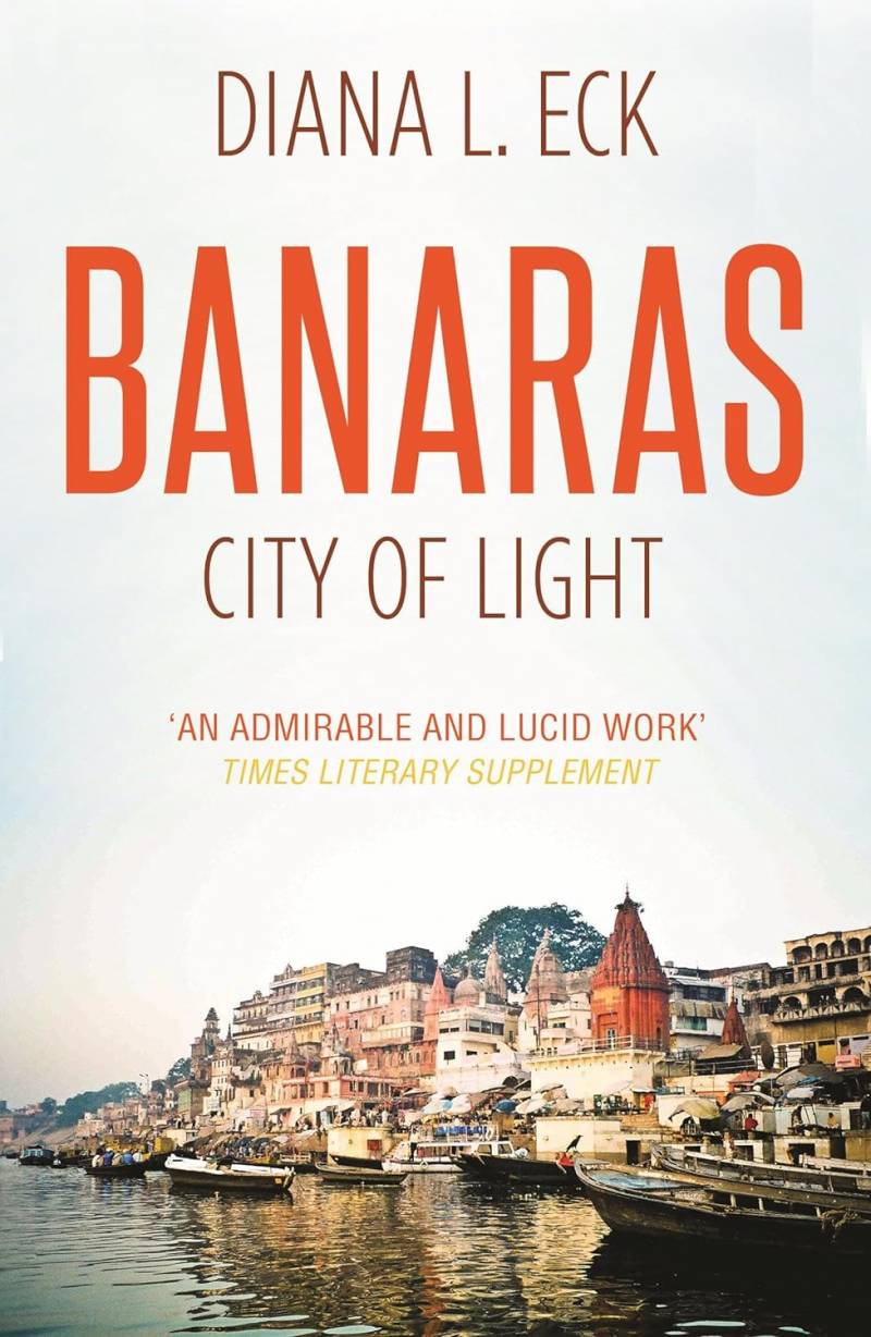 Banaras - The City Of Light