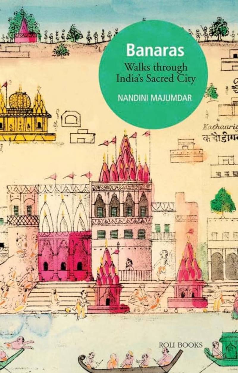 Banaras - Walk Through Indian Sacred City