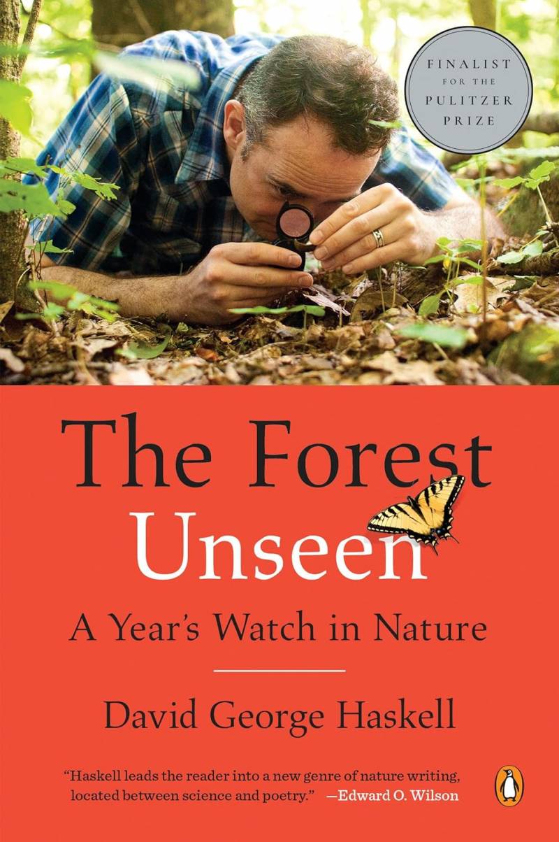The Forest Unseen - A Year's Watch in Nature