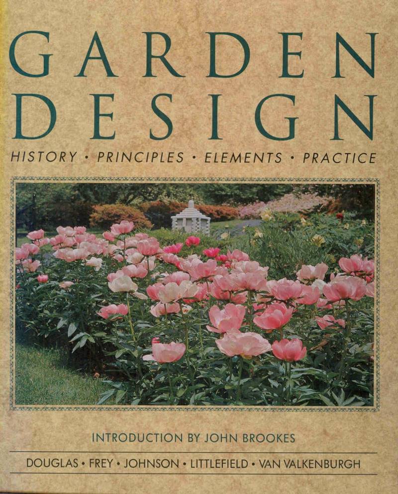 Garden Design, History, Principles, Elements, Practice