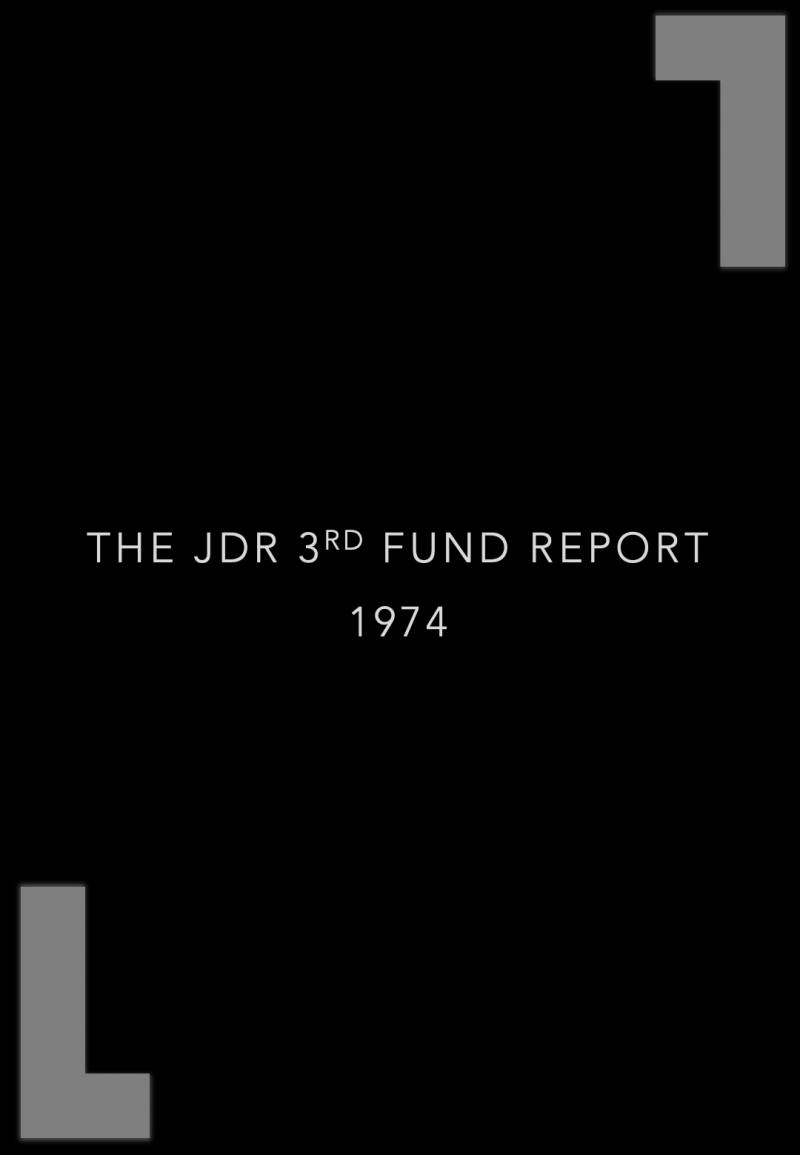 The JDR 3rd Fund Report 1974