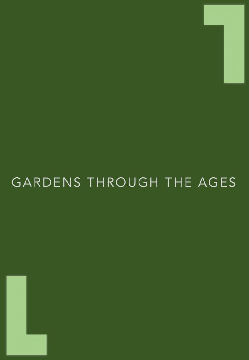 Gardens Through The Ages