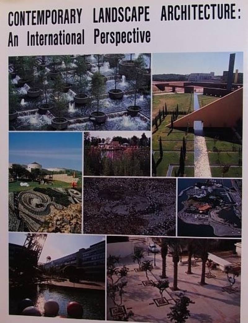 Contemporary Landscape Architecture; An International Perspective