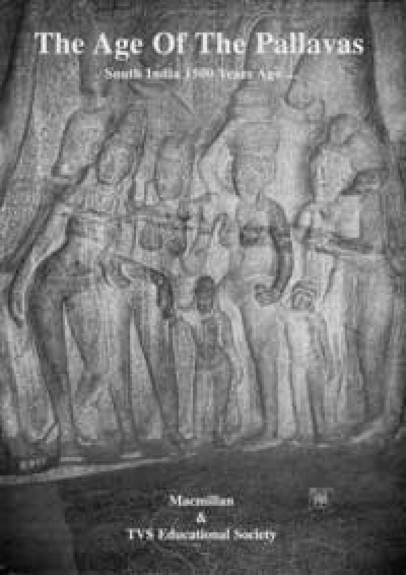 The Age Of The Pallavas - South India 1500 Years Ago