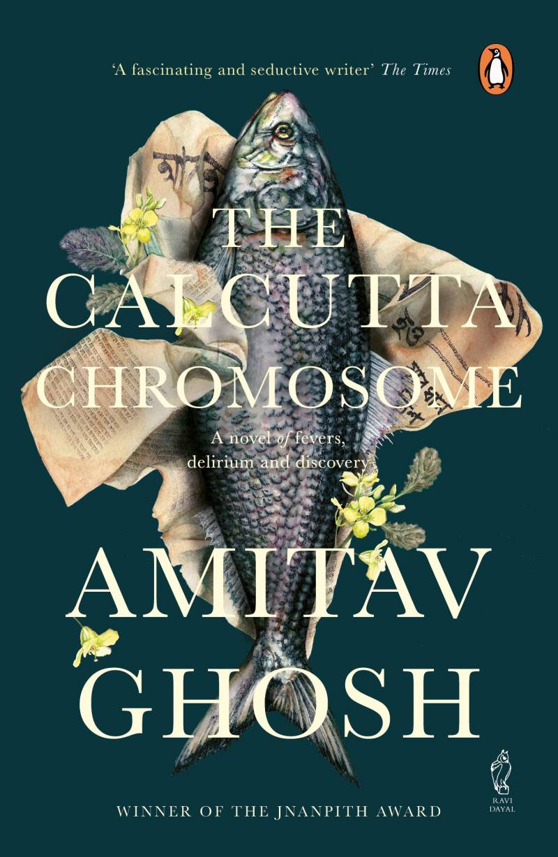 The Calcutta Chromosome - A Novel of fevers, delirium, and discovery.