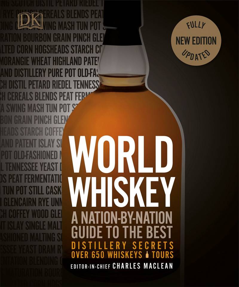 World Whiskey - A Nation-by-Nation guide to the World's best distillery secrets.