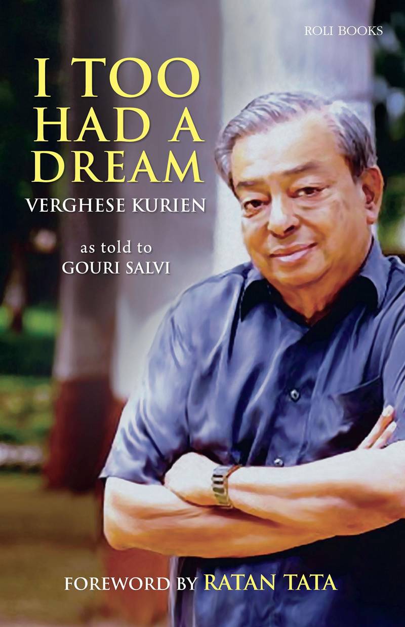 I Too Had A Dream - Verghese Kurein