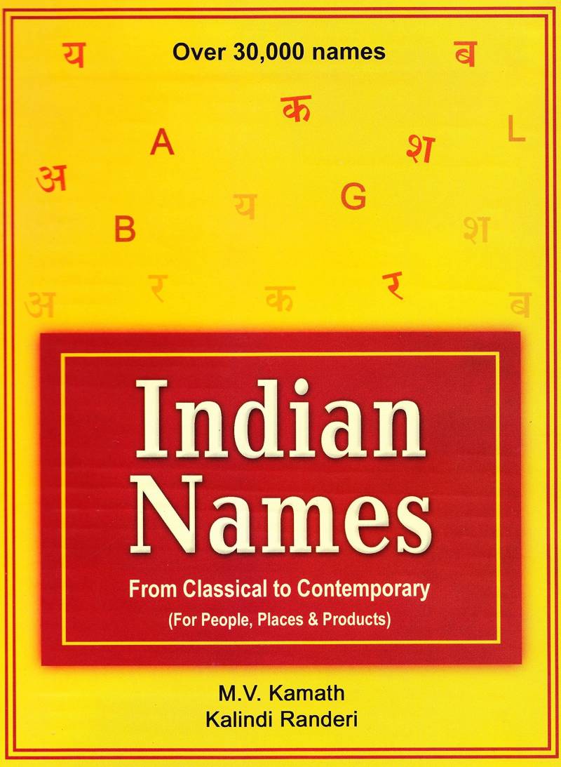 Indian Names - From Classical To Contemporary