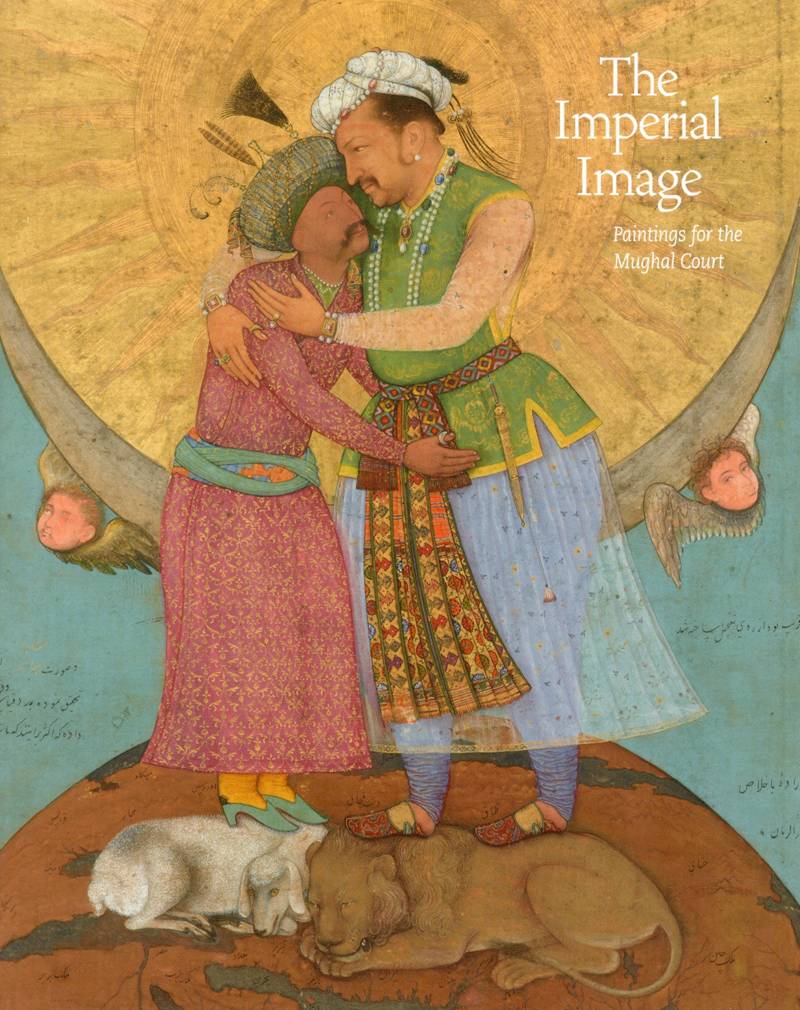 The Imperial Image - Paintings For The Mughal Court