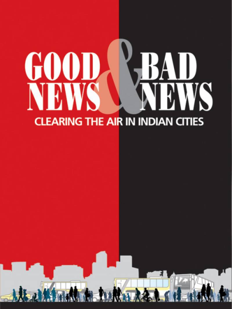 Good News & Bad News-clearing The Air In Indian Cities