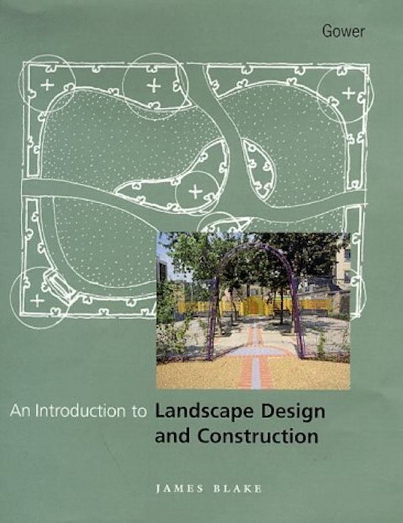 An Introduction To Landscape Design And Construction