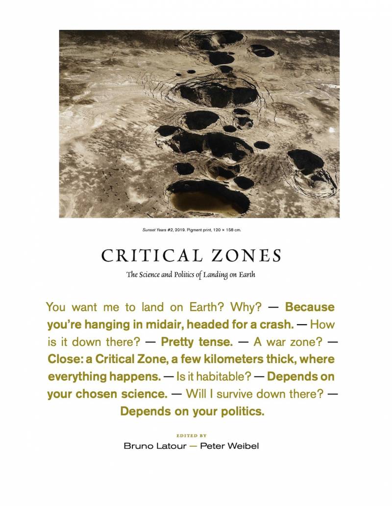 Critical Zones - The Science And Politics Of Landing On Earth