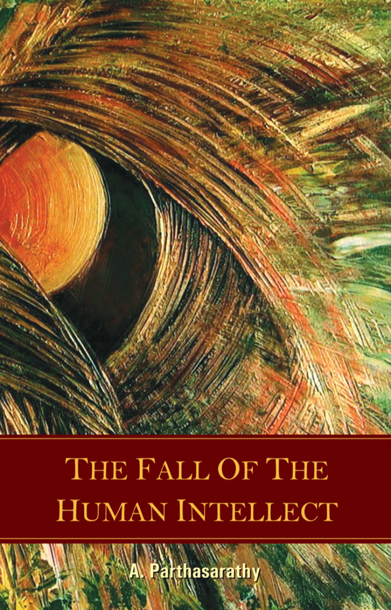 The Fall Of The Human Intellect