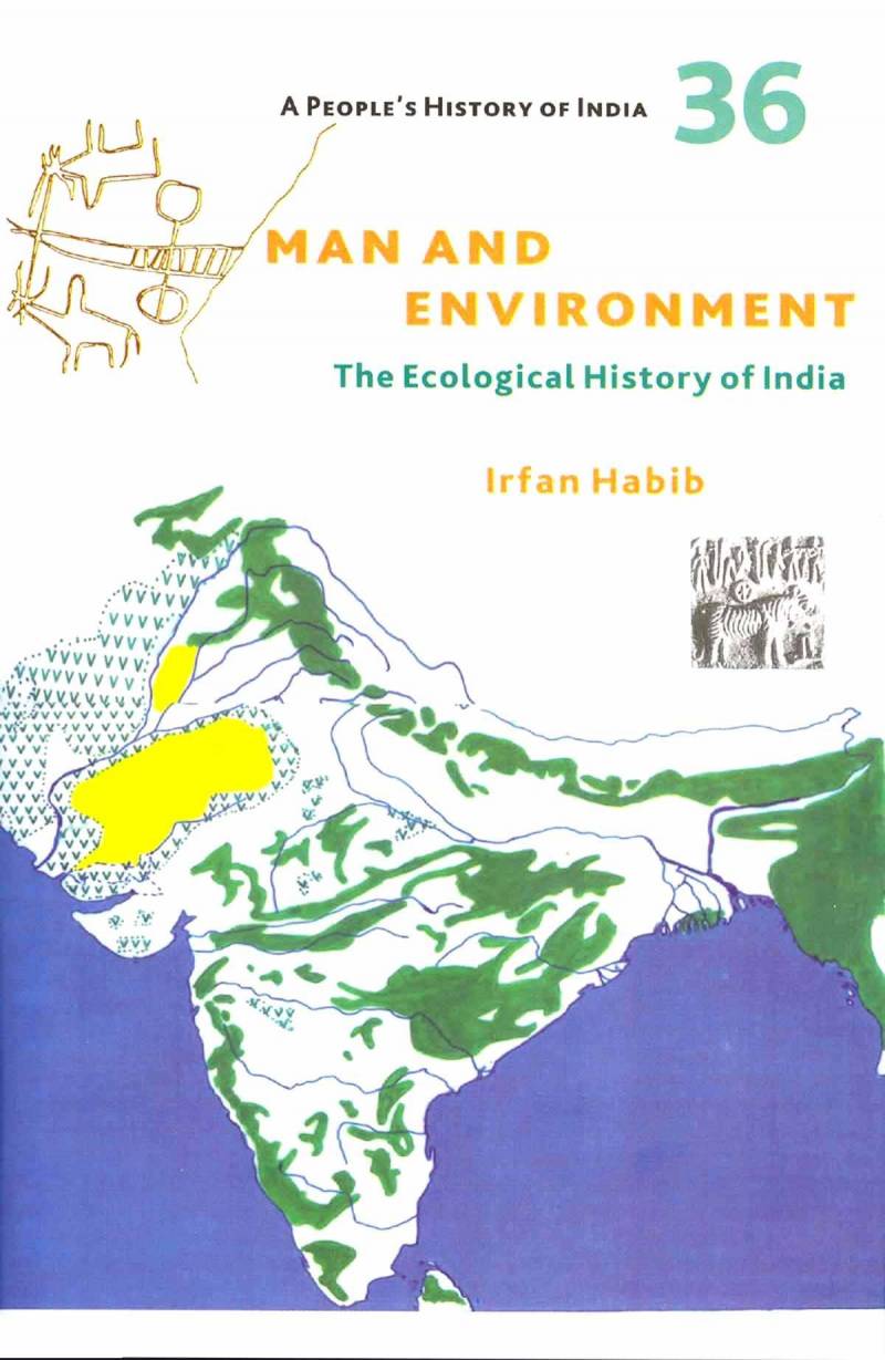 A People's History Of India - Man And Environment