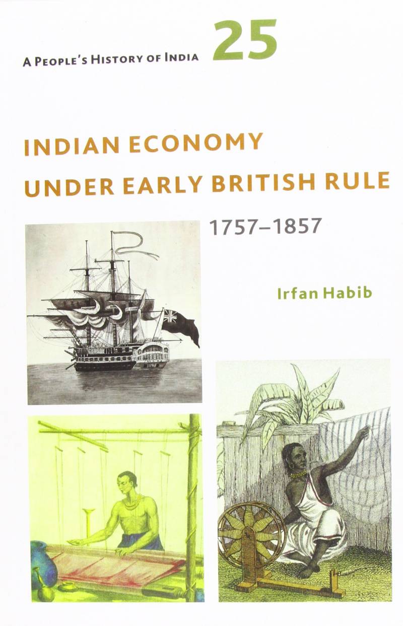A People's History Of India - Indian Economy