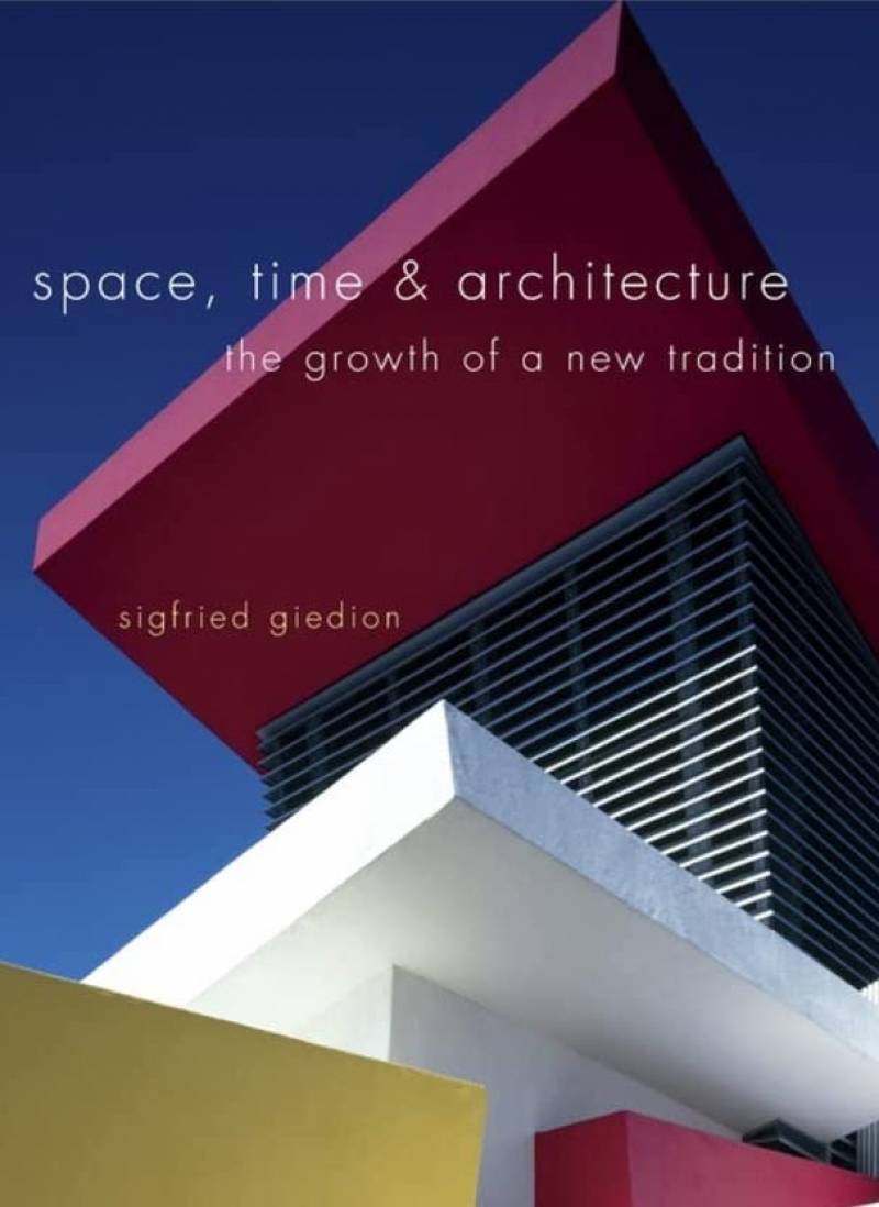 Space, Time And Architecture