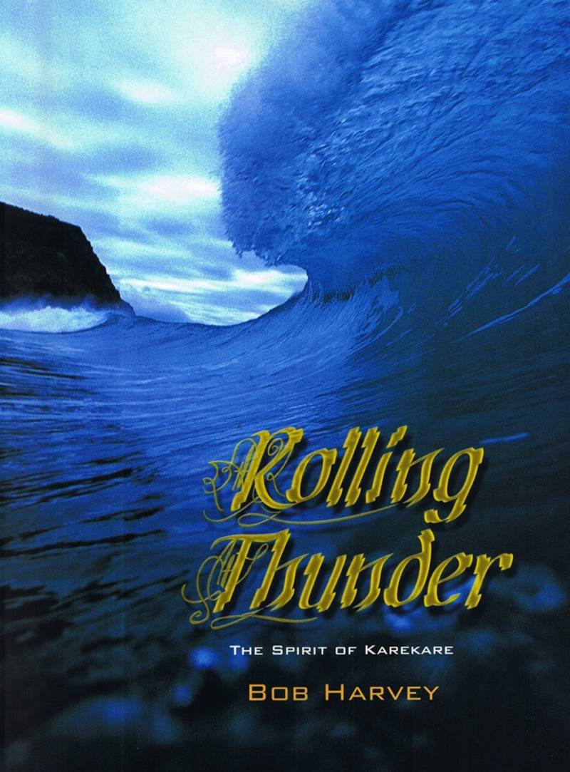Rolling Thunder - The Spirit Of Karekare
