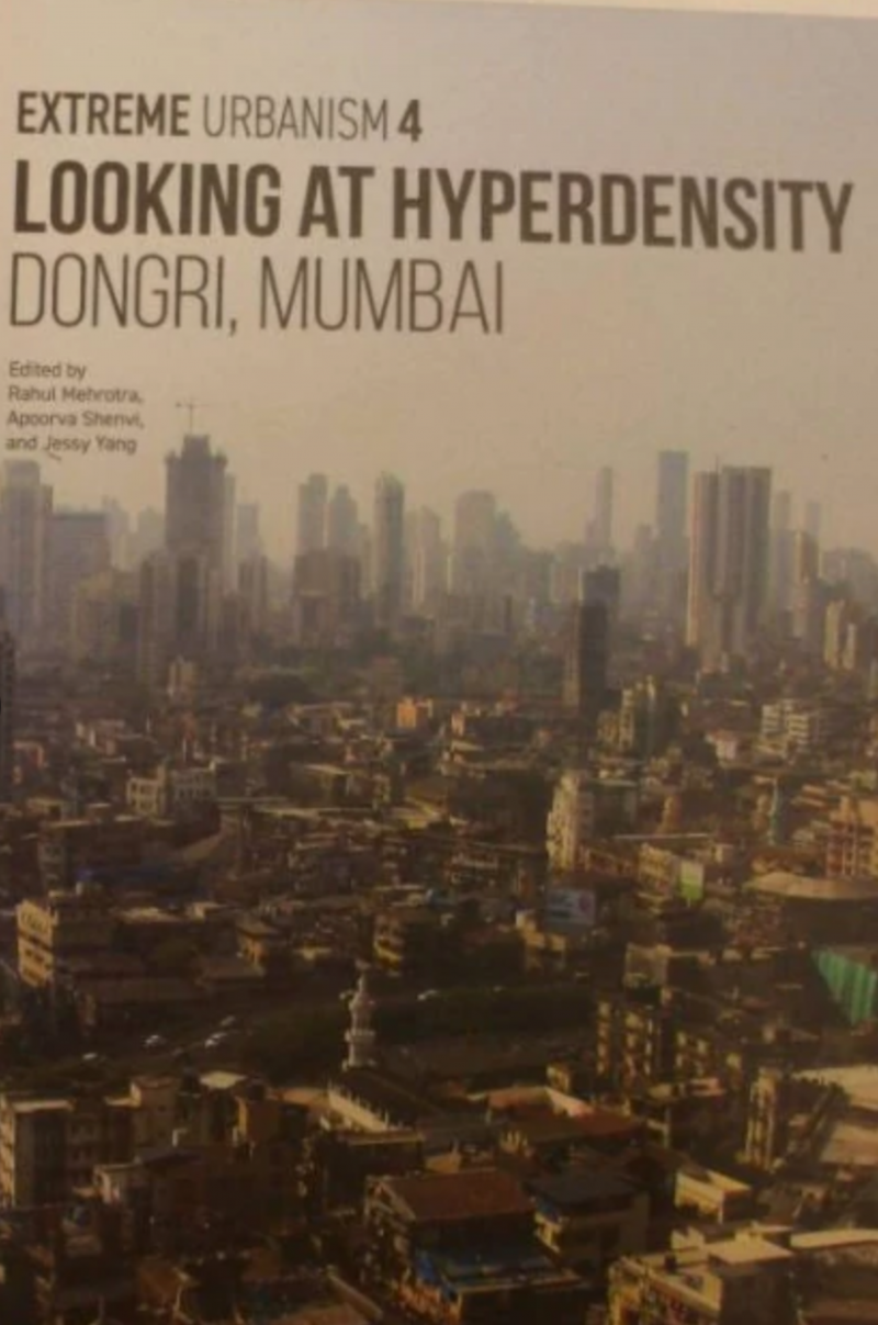 Extreme Urbanism 4- Looking At Hyperdensity, Dongri, Mumbai