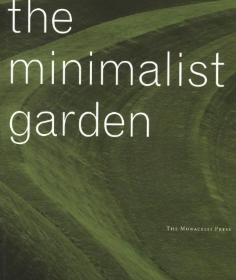 The Minimalist Garden