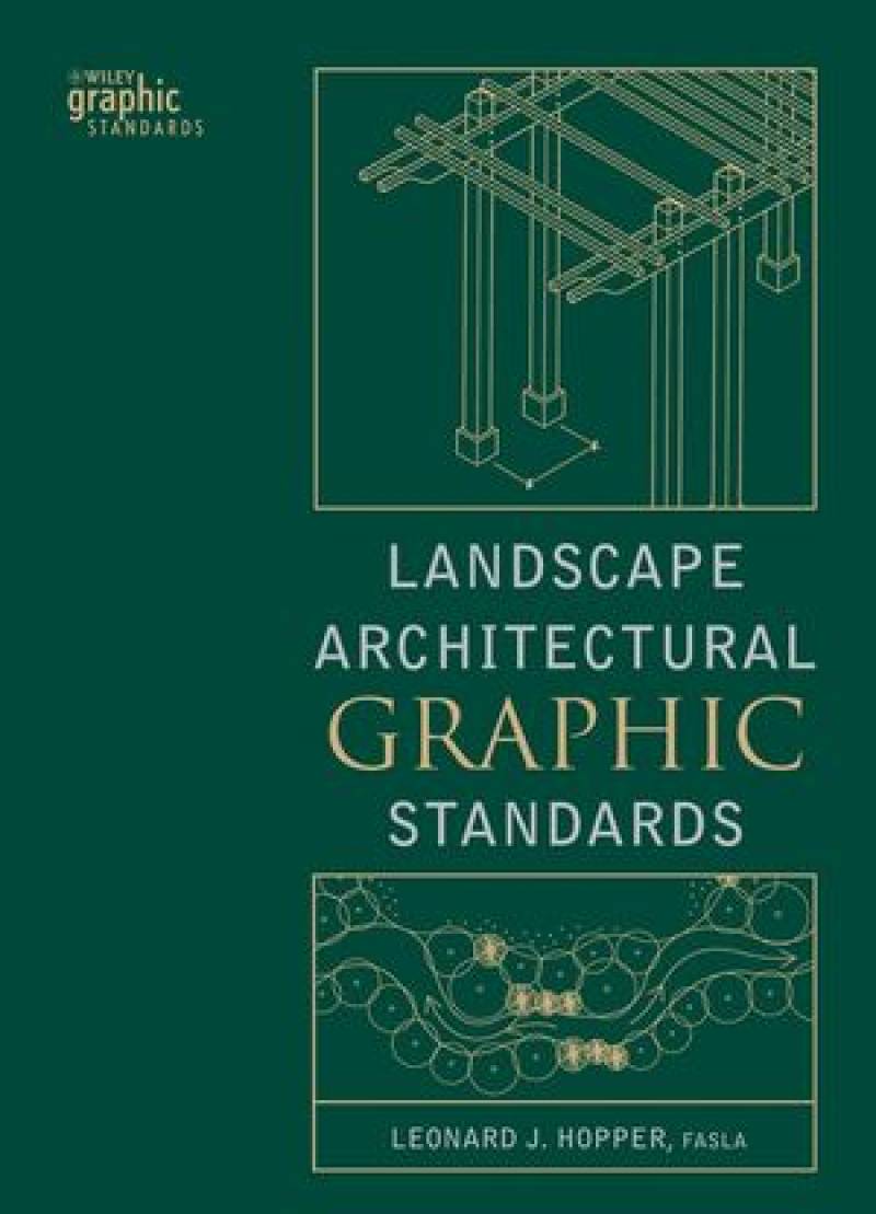 Landscape Architectural Graphic Standard