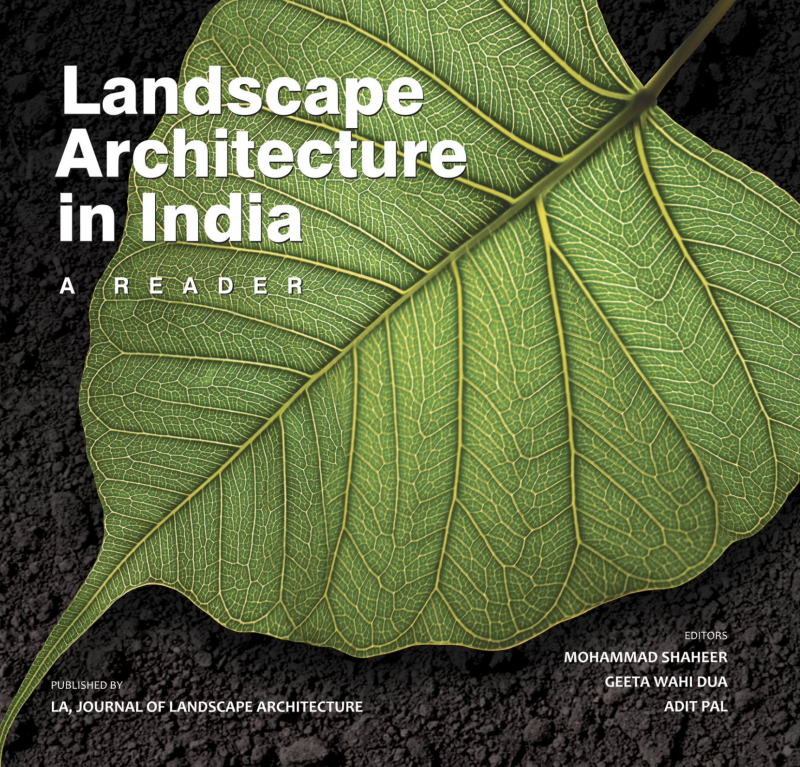 Landscape Architecture In India - A Reader