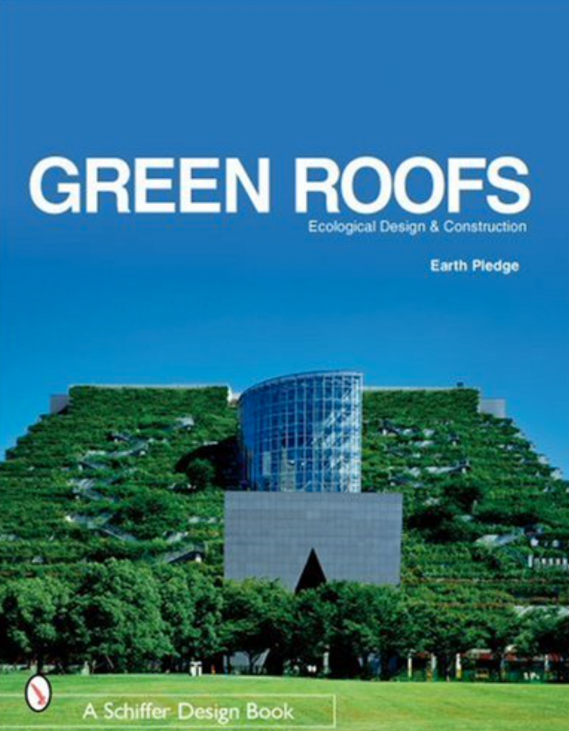 Green Roofs - Ecological Design And Construction