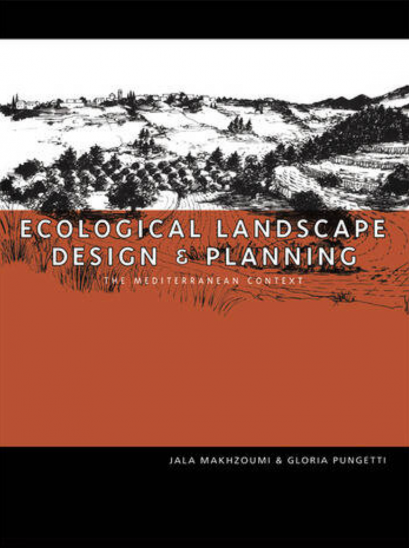 Ecological Landscape Design & Planning - The Mediterranean Context