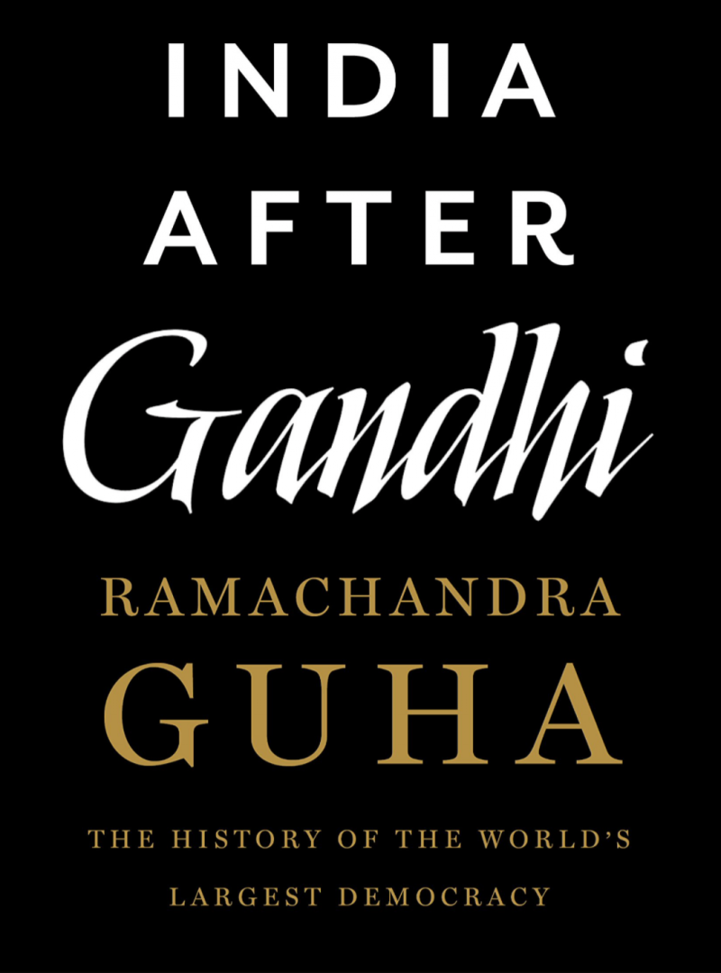 India After Gandhi - The History Of The World's Largest Democracy