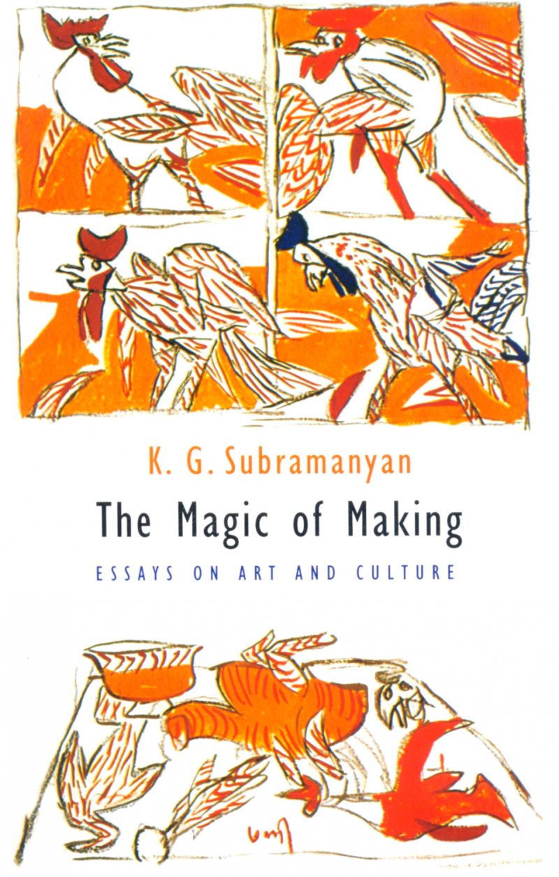 The Magic Of Making Essays On Art And Culture