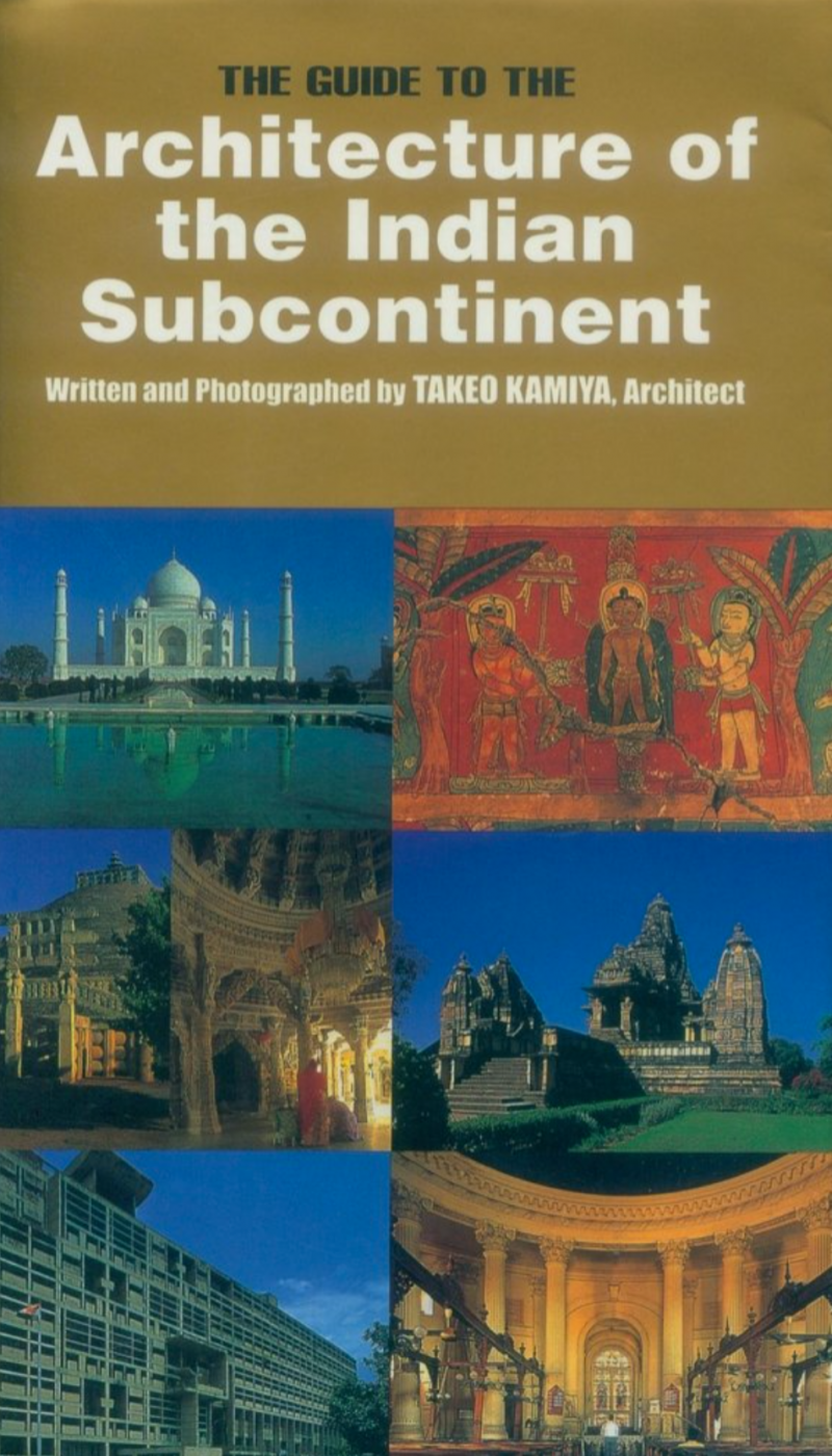 The Guide To The Architecture Of The Indian Sub-continent