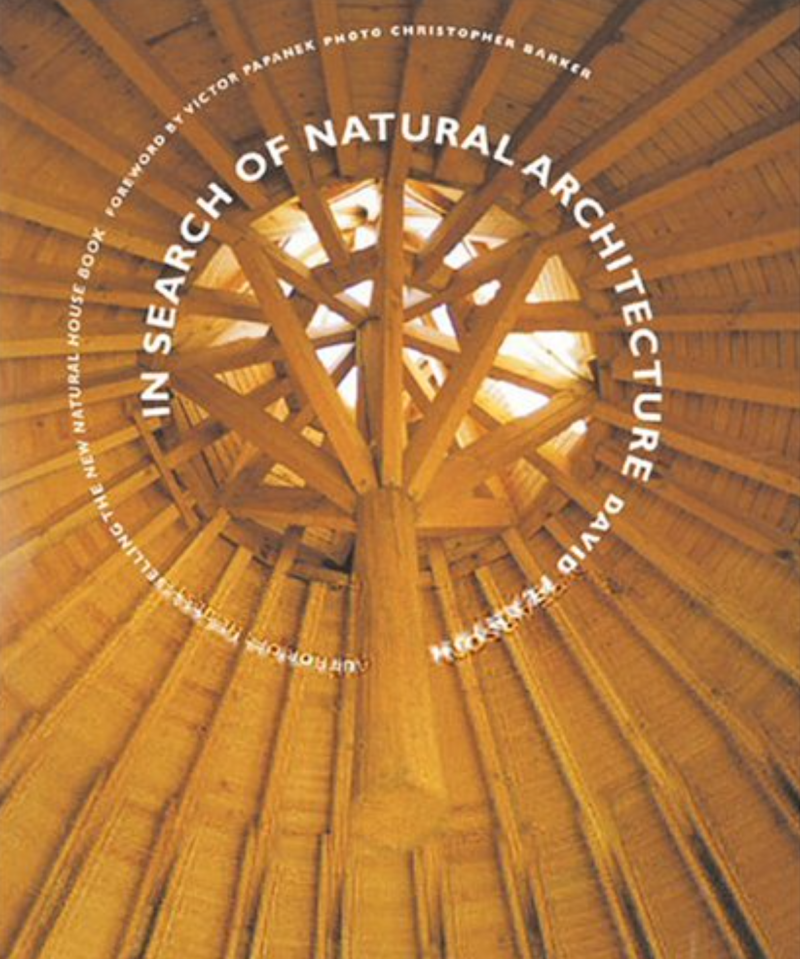 In Search Of Natural Architecture