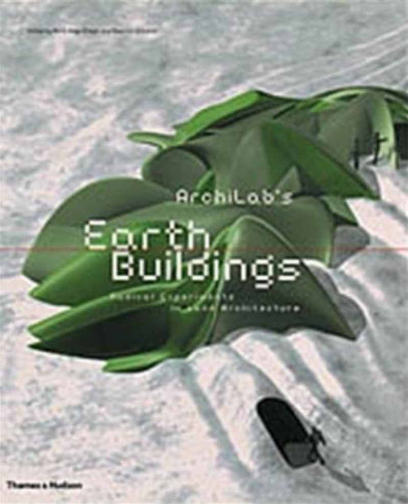 Archilab's Earth Buildings - Radical Experiments In Land Architecture