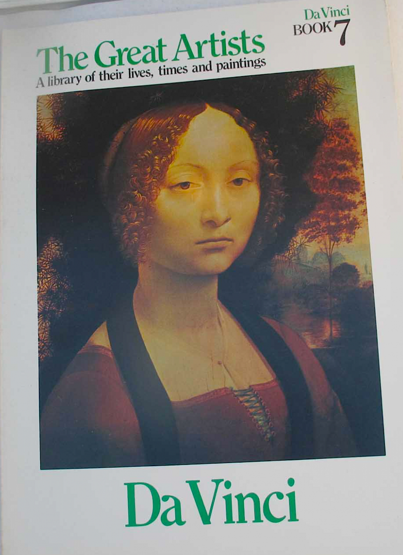 The Great Artists - A Library Of Their Lives, Times And Paintings - Da Vinci