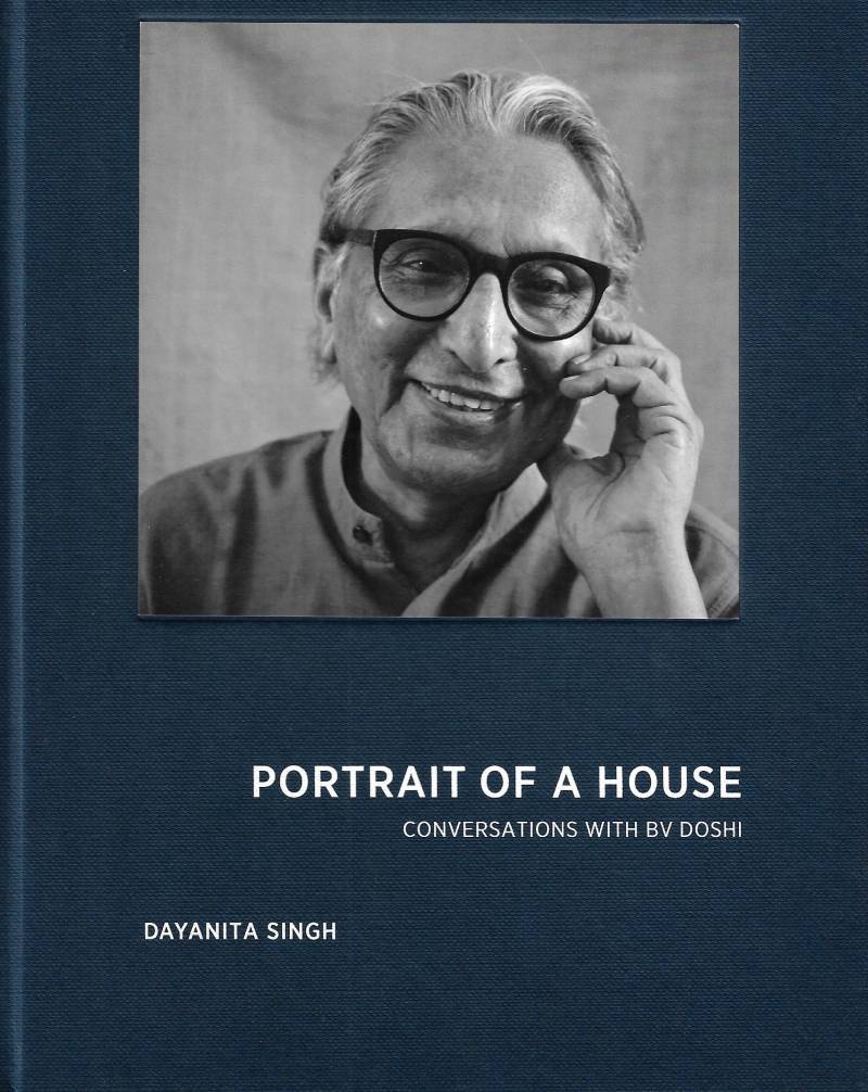 Portrait Of A House - Conversation With B. V Doshi
