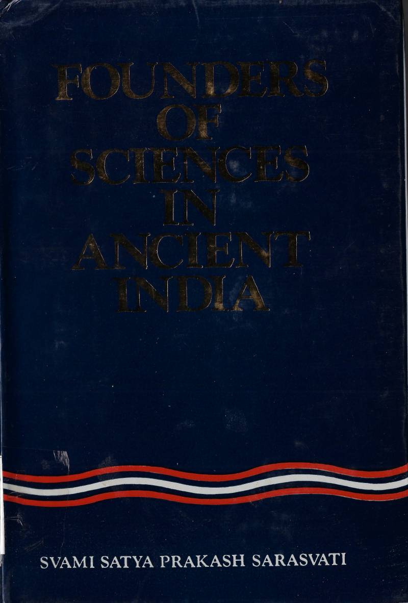 Founders Of Sciences In Ancient India - Part 2