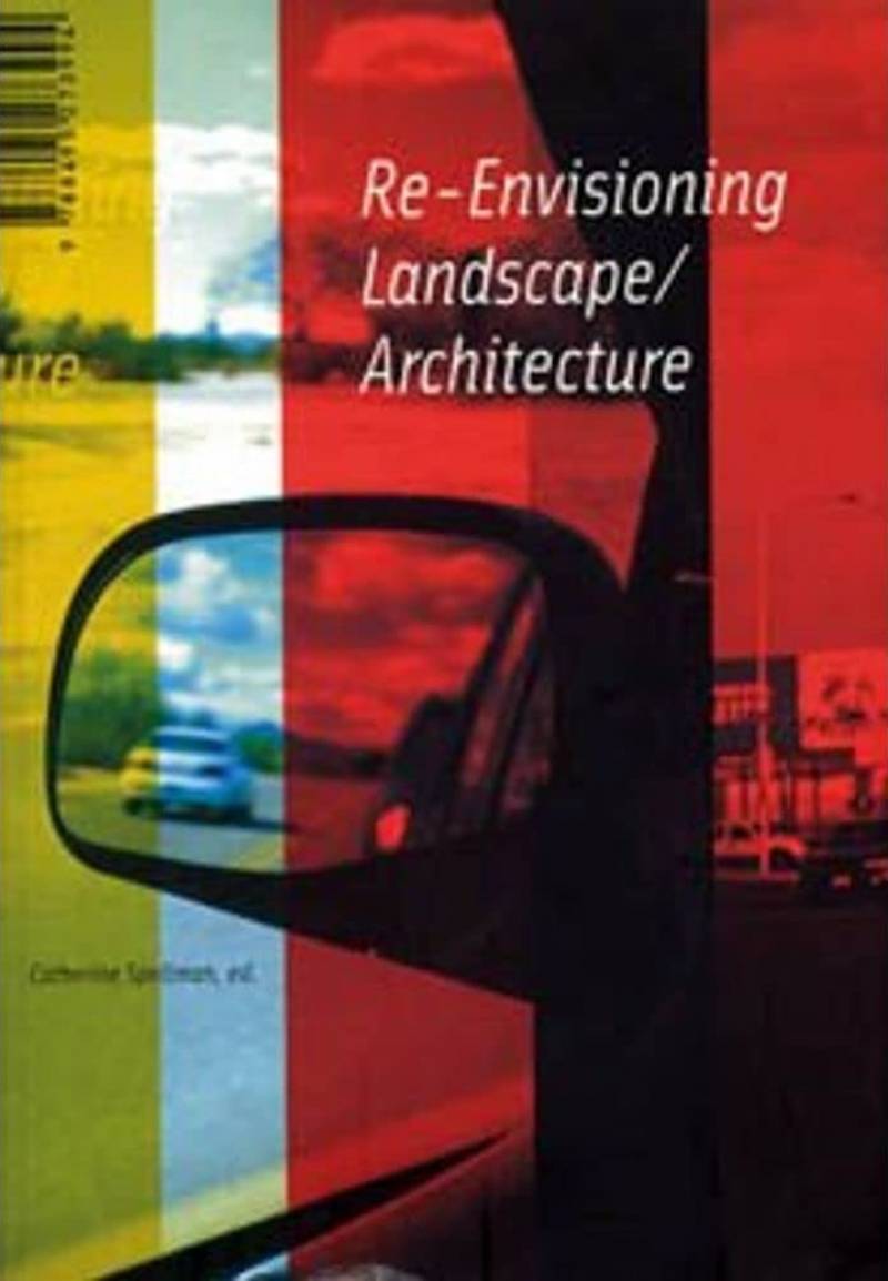Re-envisioning Landscape/Architecture