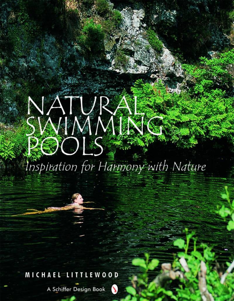 Natural Swimming Pools - Inspiration For Harmony With Nature